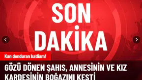 Gözü Dönen Şahis Annesinin Ve Kız Kardeşinin Boğazını Kesti