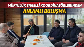 Müftülük Engelli Koordinatörlerinden Anlamlı Buluşma