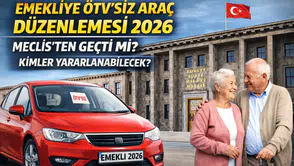 Emekliye ÖTV’siz Araç Düzenlemesi 2026: Meclis’ten Geçti mi? Kimler Yararlanabilecek?