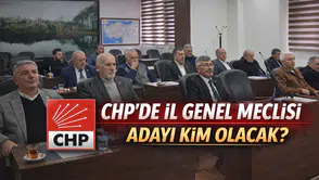 CHP’de İl Genel Meclis Başkan Adayı Kim Olacak?