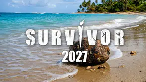 Survivor 2027 Başlangıç Tarihi ve Yarışmacı Kadrosu Nasıl Şekillendi?