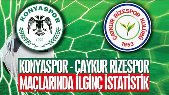 Konyaspor ve Çaykur Rizespor Arasındaki 45 Maçlık Eşitlik Sürüyor!