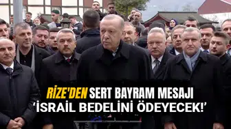 Cumhurbaşkanı Erdoğan’dan Rize’de bayram mesajı