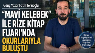 Genç Yazar Fatih Terzioğlu Mavi Kelebek ile Rize Kitap Fuarı’nda Okurlarıyla Buluştu