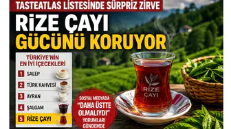 TasteAtlas Listesinde Sürpriz Zirve: Rize Çayı Gücünü Koruyor