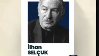 Ankara'da İz Bırakanlar Sergisi'nin Özel Konuğu: İlhan Selçuk!