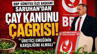 BBP Güneysu İlçe Başkanı Saruhan'dan Çay Kanunu Çağrısı: Üretici Emeğinin Karşılığını Almalı