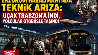 Erzurum Havalimanı'nda teknik arıza: Uçak Trabzon'a indi, yolcular otobüsle taşındı