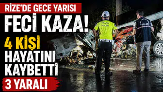 Rize'de Gece Yarısı Feci Kaza: 4 Kişi Hayatını Kaybetti, 3 Yaralı