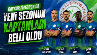 Çaykur Rizespor’da Yeni Sezonun Kaptanları Belli Oldu