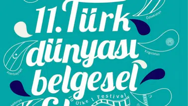 11. Türk dünyası belgesel film festivali başvuruları başladı