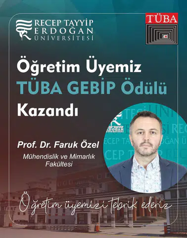 RTEÜ’lü Öğretim Üyesi TÜBA GEBİP Ödülüne Layık Görüldü