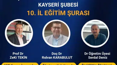 Öğretmenler Kayseri'de eğitim şurasında buluşacak
