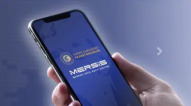 Ticaret Bakanlığı MERSİS'in mobil uygulamasını devreye aldı