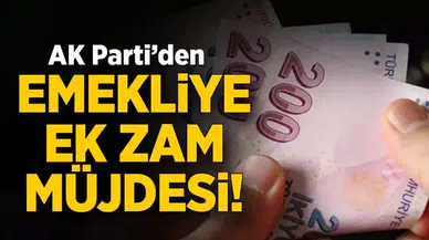 AK Parti'den emeklilere SON DAKİKA müjdesi şimdi açıklandı!