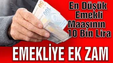EMEKLİYE EK ZAM