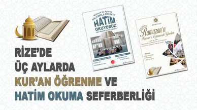 Rize’de üç aylarda Kur’an seferberliği başlatıldı