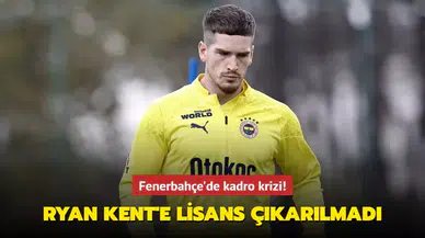 Fenerbahçe'de kadro krizi! Ryan Kent'e lisans çıkarılmadı