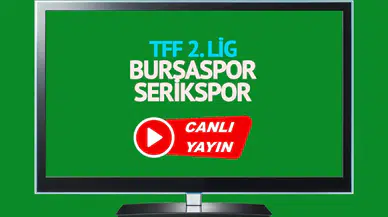 Bursaspor - Serikspor maçı canlı izle! Bursaspor - Serikspor maçı canlı yayınlanacak mı?