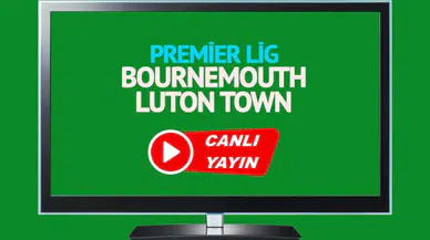 Premier Lig Heyecanı: Bournemouth - Luton Town Maçı Ön İzleme