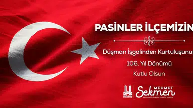 Erzurum Büyükşehir Belediye Başkanı Mehmet Sekmen: Pasinler'in Kurtuluşu Bir Milletin Hürriyet Aşkının Zaferidir