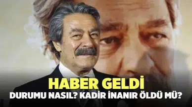 Kadir İnanır'ın Sağlık Durumu: Bakan Koca'dan Son Dakika Açıklaması