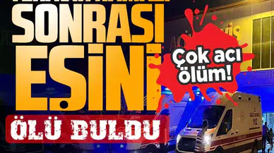 Çok büyük acı! Teravih namazı sonrası eşini ölü buldu...