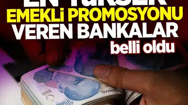 En yüksek emekli promosyonu veren bankalar belli oldu