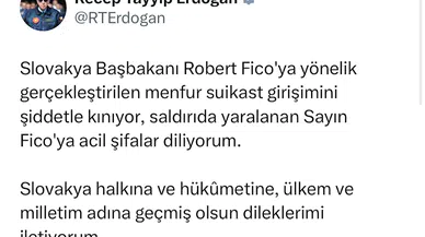 Cumhurbaşkanı Erdoğan: Slovakya Başbakanı Fico'ya yönelik suikast girişimini şiddetle kınıyorum 