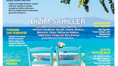 Hürriyet Seyahat'in yaz sayısı çıktı 