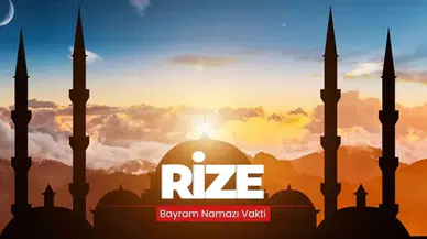 2024 Rize'de Kurban Bayramı namazı saat kaçta? Rize'de bayram namazı saat kaçta?