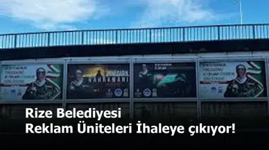 Rize Belediyesi Reklam Üniteleri İhaleye çıkıyor!