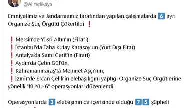 Bakan Yerlikaya: Emniyet ve jandarmanın ortak operasyonunda 6 suç örgütü çökertildi