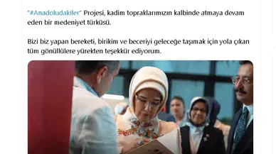 Emine Erdoğan'dan 'Anadoludakiler' projesine ilişkin paylaşım