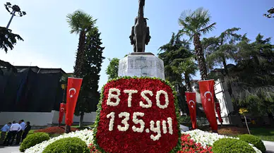 Bursa İş Dünyasının Çatı Kuruluşu BTSO 135 Yaşında