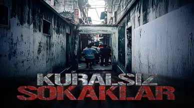 Kuralsız Sokaklar, İzleyicilerin Gözdesi Olmayı Başardı!