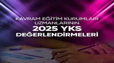 Kavram Eğitim Uzmanları, YKS Sınavını Masaya Yatırdı: Değerlendirme Sonuçları Açıkladı!