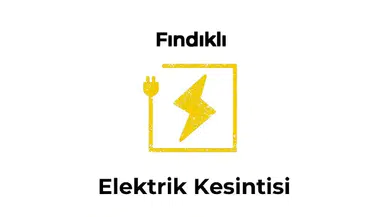 Fındıklı / Rize 22 Ağustos 2025 Tarihinde 8 saat Elektrik Kesintisi