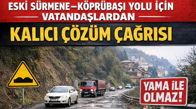 Eski Sürmene–Köprübaşı Yolu İçin Vatandaşlardan Kalıcı Çözüm Çağrısı