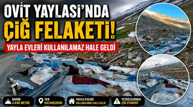 Ovit Yaylası’nda Çığ Felaketi: Yayla Evleri Kullanılamaz Hale Geldi