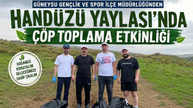 Handüzü Yaylası’nda Çevre Seferberliği! Güneysu Gençlik ve Spor’dan Örnek Temizlik Etkinliği