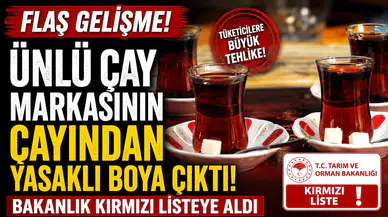 Bakanlığın Kırmızı Listesinde Çay Şoku: Ünlü Markaların Çayında Yasaklı Boya Tespit Edildi