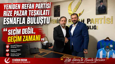 Yeniden Refah Partisi, Pazar'da esnafla buluşarak ekonomik sorunları dinledi