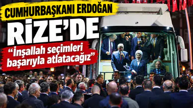 Cumhurbaşkanı Erdoğan Rize'de: İnşallah seçimleri başarıyla atlatacağız