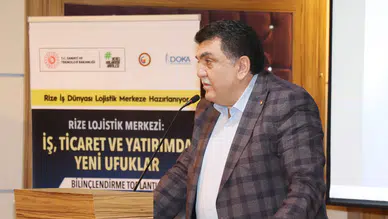 Rize Lojistik Merkezi Projesi ile Bölgesel Kalkınmada Yeni Dönem Başlıyor