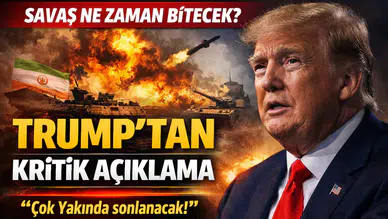 Savaş Ne Zaman Bitecek? Donald Trump’tan Kritik İran Açıklaması