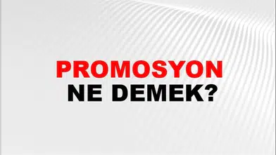 Promosyon Nedir ve Yazılışı Nasıl Gerçekleşir?