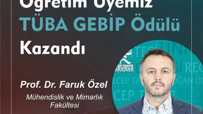 RTEÜ’lü Öğretim Üyesi TÜBA GEBİP Ödülüne Layık Görüldü