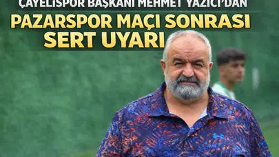 Çayelispor Başkanı Mehmet Yazıcı’dan Pazarspor Maçı Sonrası Sert Uyarılar