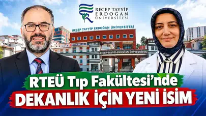 RTEÜ Tıp Fakültesi'nde dekan değişimi: Prof. Dr. Fatma Beyazal Çeliker'in vekaleten atanması bekleniyor